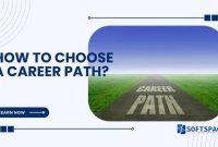 How to Choose the Right Career Path? How To Choose The Right Career Path