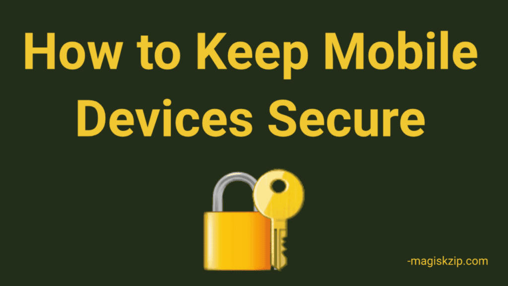 Best Practices For Keeping Your Devices Secure Online