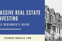 Investing In Real Estate For Passive Income