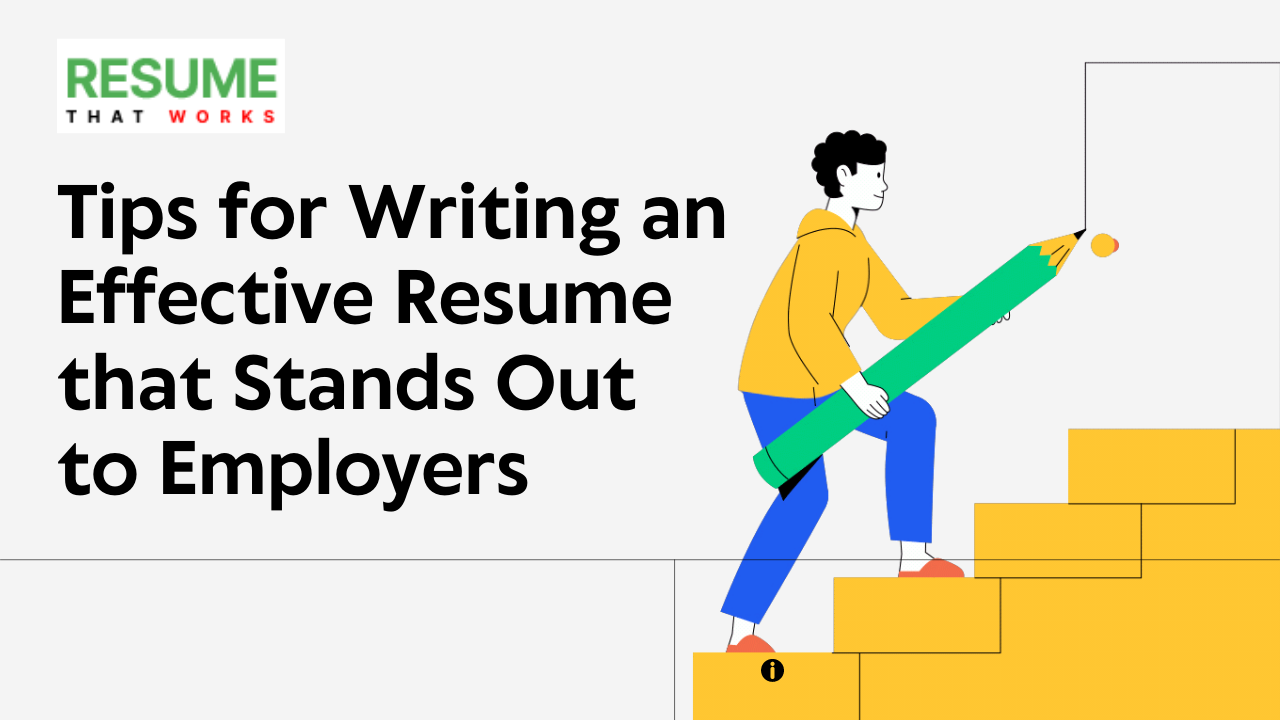 Tips For Writing An Effective Resume And Cover Letter